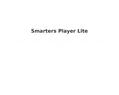 259445 : Smarters Player Lite